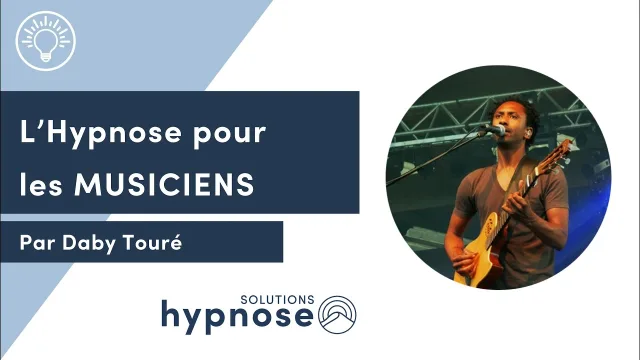 L'Hypnose pour les MUSICIENS