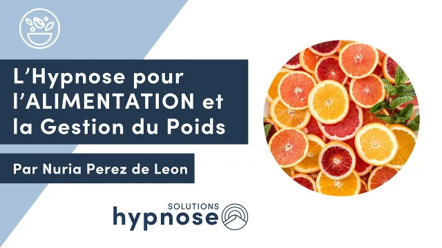 L'Hypnose pour l'ALIMENTATION et la GESTION du POIDS