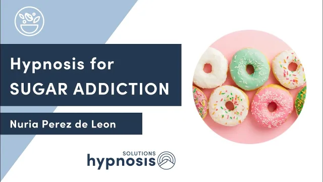 Hypnosis for SUGAR ADDICTION