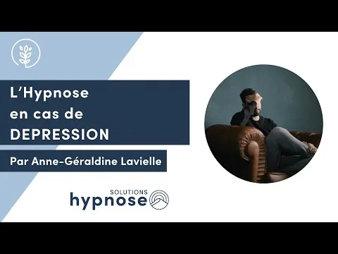 L'Hypnose en cas de DÉPRESSION