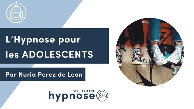 L'Hypnose pour les ADOLESCENTS