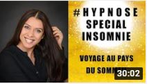 Vidéo d’Hypnose guidée : Voyage au pays du Sommeil