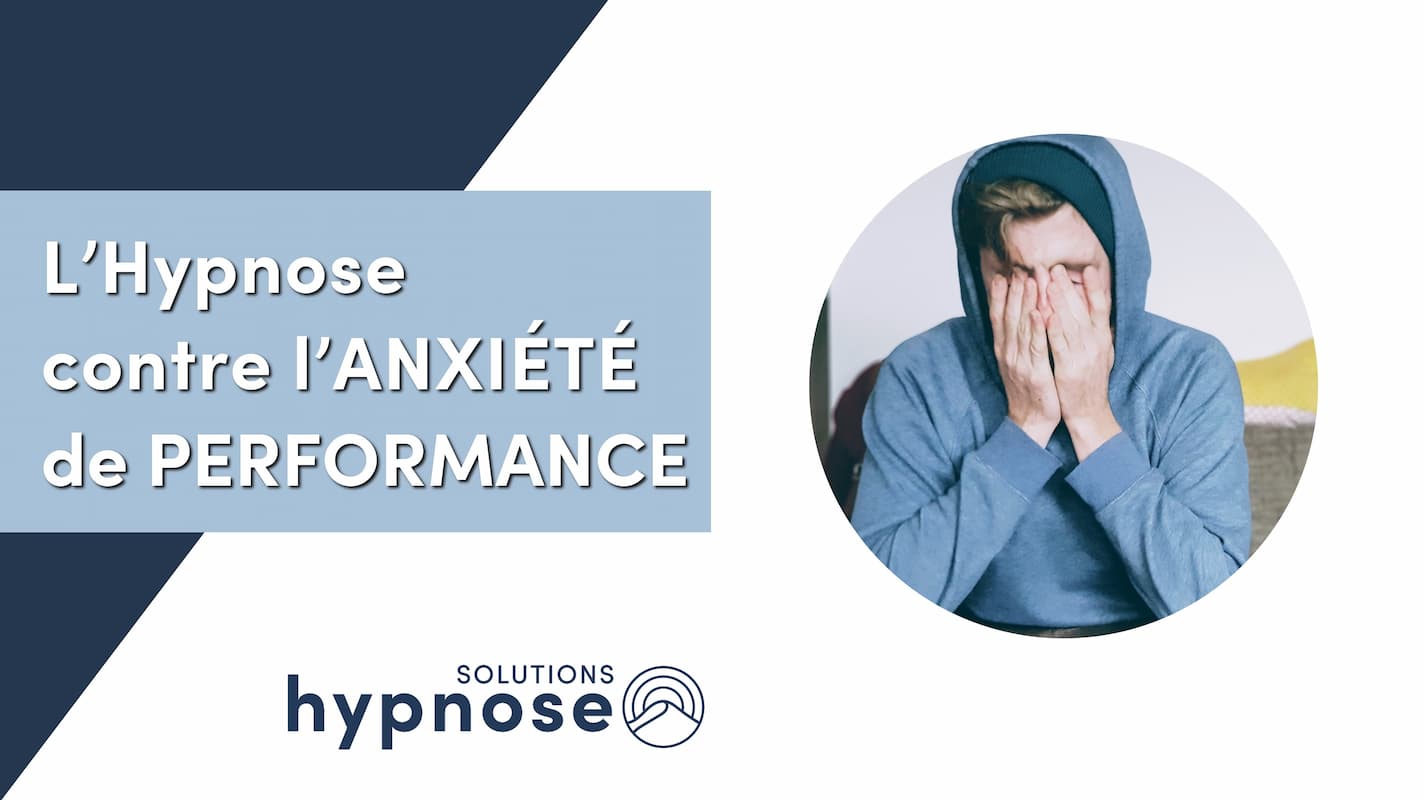 Hypnose et Anxiété de Performance