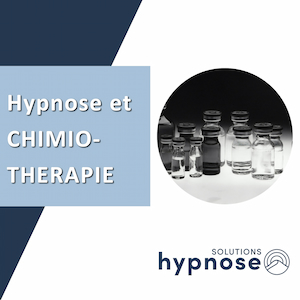 Hypnose et Effets Secondaires de la CHIMIOTHÉRAPIE