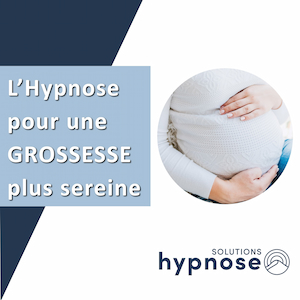 L’Hypnose pour une GROSSESSE sereine