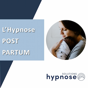L'Hypnose POST PARTUM pour les Jeunes Mamans