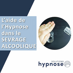 L'aide de l'Hypnose dans le Sevrage Alcoolique