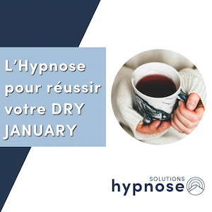 L'Hypnose pour le Dry January - Défi de Janvier