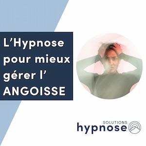 L'Hypnose pour l’Angoisse et les Crises de Panique