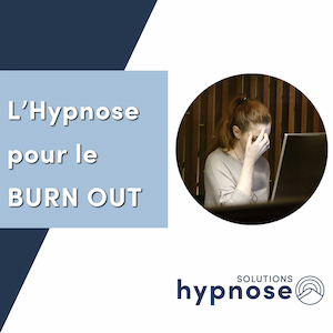 L’Hypnose pour le BURN OUT - Épuisement professionnel